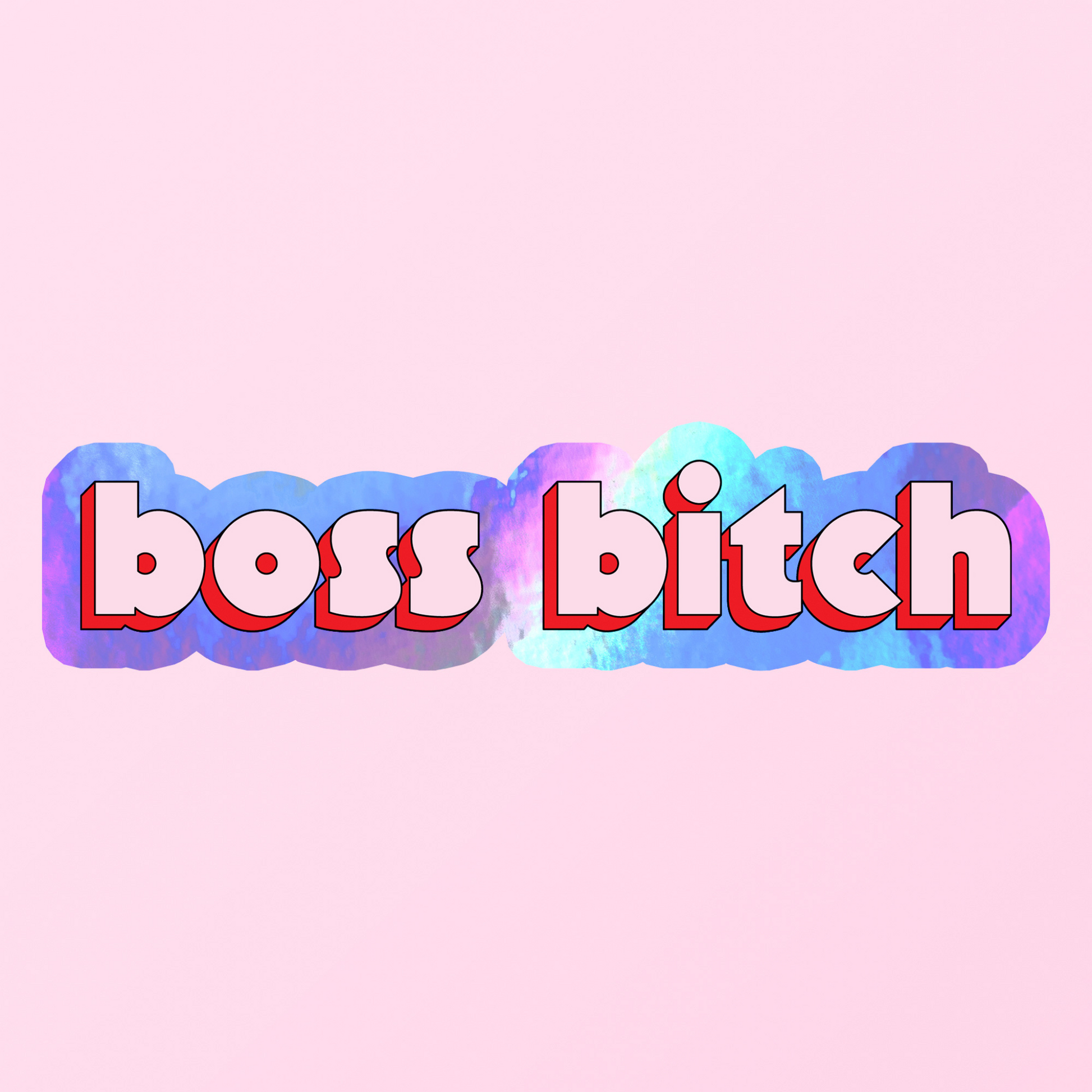 Pink holographic boss bitch sticker