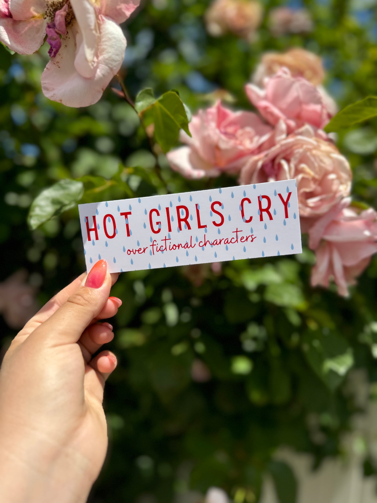 Hot Girls Cry Bookmark